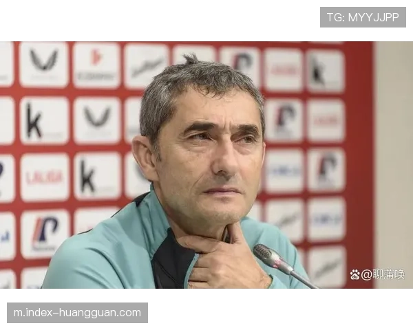 毕尔巴鄂边路爆点长期伤缺 巴尔韦德战术体系面临重构